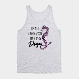 I'm Not A Book Worm I'm A Book Dragon Gift/ Bookish Gift/ cheetah Tank Top